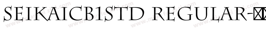 SeiKaiCB1Std Regular字体转换